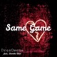 Same Game feat Brooke Elise Single