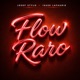 Flow Raro Single