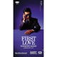 FIRST LOVE Single