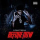 Before Now