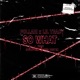 So What feat Lil Tracy Pollari Yung Cortex Single