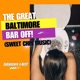 The Great Baltimore Bar Off Sweet Chin Music feat SoSyncere Single
