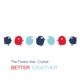 Better Together feat Crystal Single