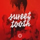 Sweet Tooth feat PE O PETE Single