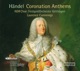 Handel Coronation Anthems Live