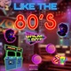 Like The 80s Single