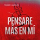 Pensare más en mí Single