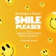 Smile Please feat Jagadeesh Kumar Ramya Vasudevan Padmaja Sriram Single