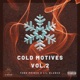 Cold Motives Vol 2