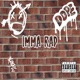 Imma Rap Single