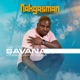Savana feat KwaKwa Villa Khalil Harrison Omit ST Sbu M Single