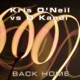 Back Home Remixes Kris O Neil vs Daniel Kandi