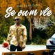 Se Ou m Vle Single