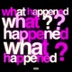 What Happened feat draco Single