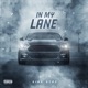 In My Lane Single