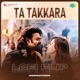 Ta Takkara Lofi Flip Single