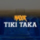 Tiki Taka Single