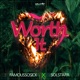 Worth It feat Famoussosick Single