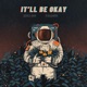 It ll Be Okay Single