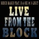 Live From the Block feat E A Ski B Legit Single