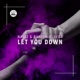 Let You Down Single