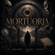 Mortuoria feat Isayah Thomas Viciowsky Single