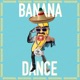 Banana Dance Single