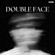 Double Face Single