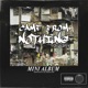 Came From Nothing Vol 1 EP