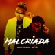 Malcriada Single