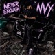 Never Enough Single