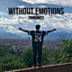 Without Emotions