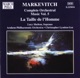 Markevitch Orchestral Music Vol 5 La Taille De L Homme