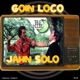 Goin Loco Single