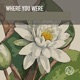 Where You Were EP