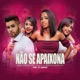Não Se Apaixona Single