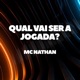 Qual Vai Ser a Jogada Single
