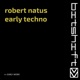 Early Techno Early Worx