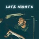 Late Nights Single