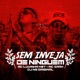 Sem Inveja de Ninguém Single
