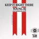 Keep It Right There Single