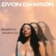 Breathe In Breathe Out Single