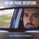 NO ME PUDE DESPEDIR feat Primobeatz Single