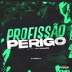 Profissão Perigo Single