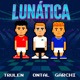 LUNÁTICA feat Garchi Julen Single