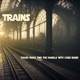 Trains with The Handle With Care Band Single
