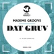 Dat Gruv Single
