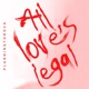 All Love s Legal Remixes Single