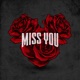 Miss You feat Breana Marin Single