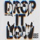Drop It Low RK 2027 Single